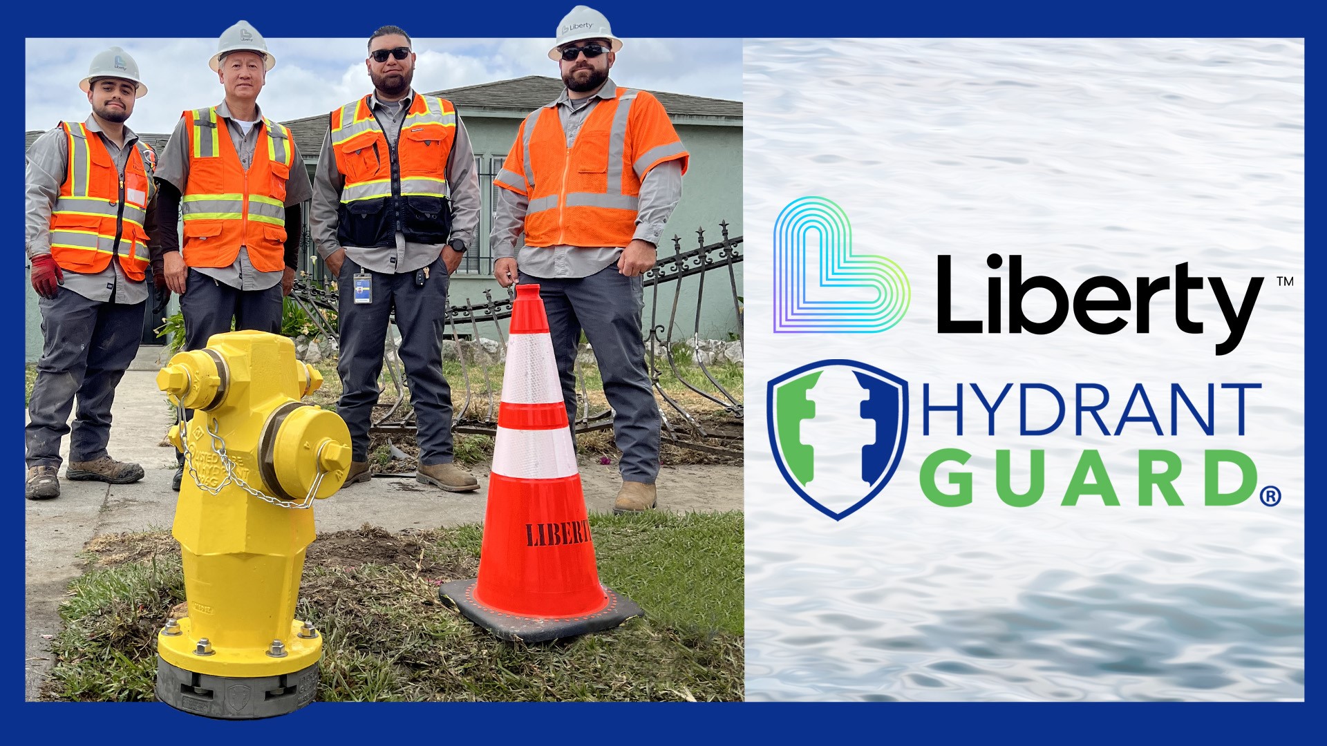 Liberty Water California water operators standing behind Hydrant Guard